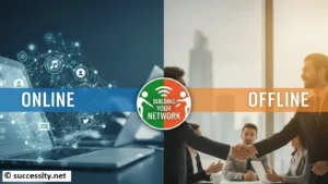 Actionable Strategies How to Build Your Network Online Offline